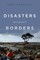 Disasters Without Borders