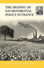The Shaping of French Environmental Policy The Shaping of French Environmental Policy