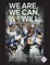 We Are, We Can, We Will