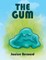 The Gum