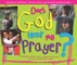 Does God Hear My Prayer?