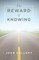 The Reward of Knowing
