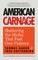 American Carnage