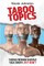 Taboo Topics