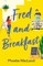 Fred and Breakfast