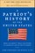 A Patriot's History of the United States