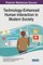 Technology-Enhanced Human Interaction in Modern Society