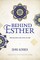 Behind Esther