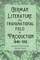 German Literature as a Transnational Field of Production, 1848-1919