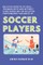 Relative Effects of Skill Training With and Without Video Modeling on Selected Performance Variables of Soccer Players