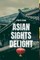 Asian Sights Delight