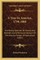 A Tour in America, 1798-1800