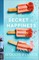 The Secret to Happiness
