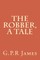 The Robber, A Tale