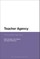 Teacher Agency