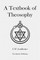 A Textbook of Theosophy