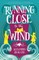 Running Close to the Wind
