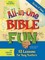 All-In-One Bible Fun for Elementary Children: Stories of Jesus
