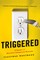 Triggered