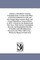 A History of Bradford, Vermont, Containing Some Account of the Place of Its First Settlement in 1765, and the Pricipal Improvements Made, and Events Which Have Occurred Down to 1874--A Period of One Hundred and Nine Years. With Various Genealogical Record