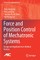 Force and Position Control of Mechatronic Systems