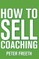 How to Sell Coaching