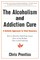 The Alcoholism and Addiction Cure