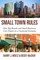 Small Town Rules