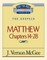 Thru the Bible Vol. 35: The Gospels (Matthew 14-28)