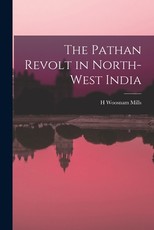 The Pathan Revolt in North-west India
