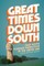 Great Times Down South