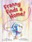 Franny Finds a Home!