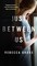 Just Between Us