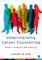 Understanding Career Counselling