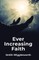 Ever Increasing Faith