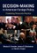 Decision-Making in American Foreign Policy