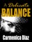A Delicate Balance
