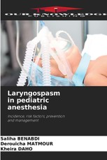 Laryngospasm in pediatric anesthesia