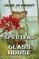 Specters in the Glass House