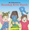 My Adventures at Roundup River Ranch
