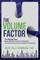 The Volume Factor
