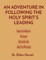 An Adventure in Following the Holy Spirit's Leading