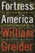 Fortress America the American Military and the Consequences of Peace