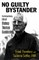No Guilty Bystander: The Extraordinary Life of Bishop Thomas Gumbleton