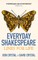 Everyday Shakespeare