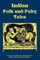 Indian Folk and Fairy Tales