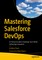 Mastering Salesforce DevOps
