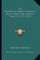 The History Of British Foreign Policy From The Earliest Times To 1912 (1912)