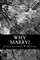 Why Marry?
