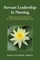 Servant Leadership in Nursing